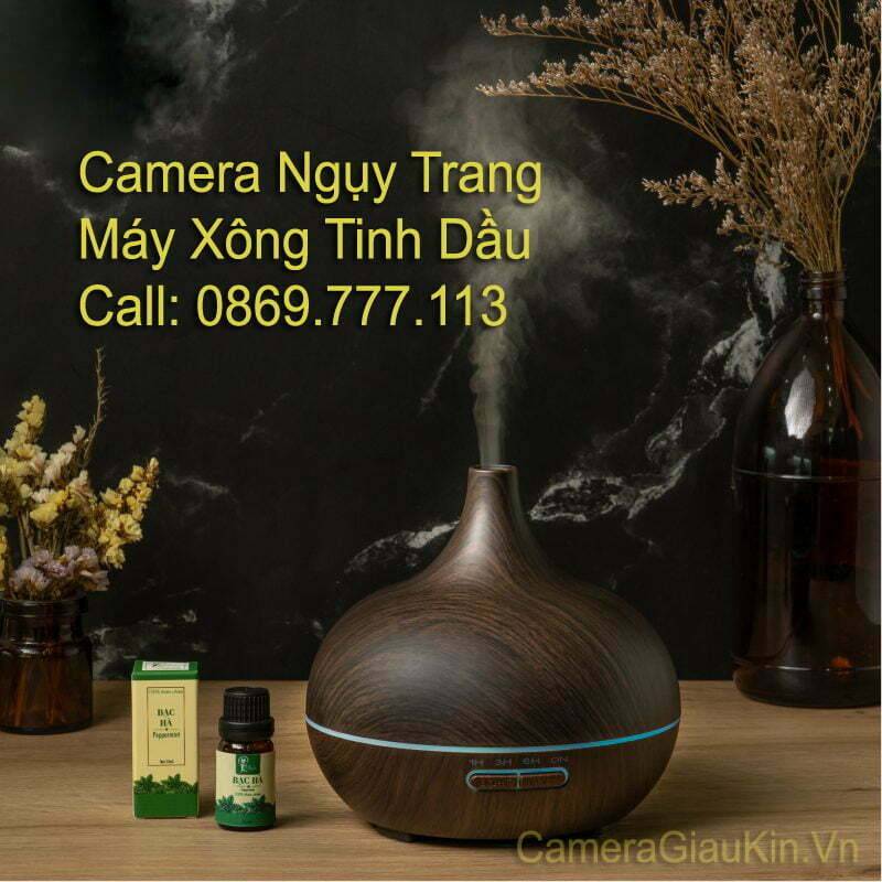 Camera Máy Xông Tinh Dầu